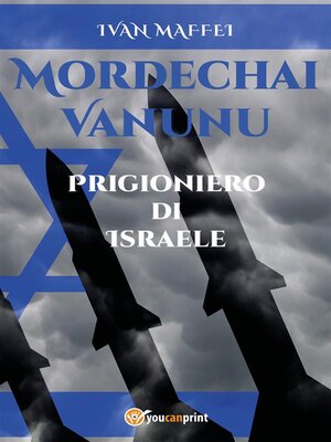 cover image of Mordechai Vanunu. Prigioniero di Israele